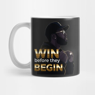 Win Before They Begin Mug